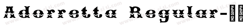 Adorretta Regular字体转换